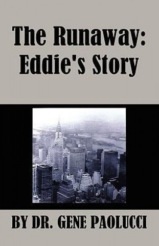 The Runaway: Eddie's Story
