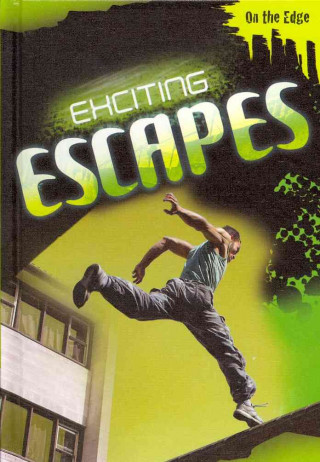 Exciting Escapes
