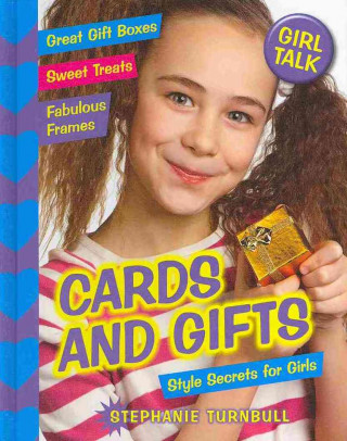 Cards and Gifts: Style Secrets for Girls