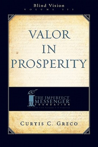 Valor in Prosperity (2nd Edition)