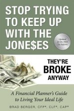 Stop Trying to Keep Up with the Joneses: They're Broke Anyway