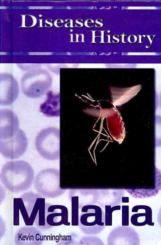 Diseases in History: Malaria
