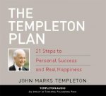 The Templeton Plan: 21 Steps to Personal Success and Real Happiness