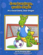 Es un Buen Juego, Querido Dragon/It's A Good Game, Dear Dragon