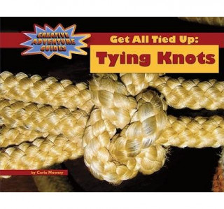 Get All Tied Up: Tying Knots