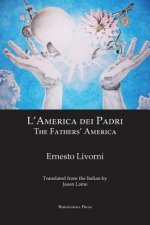 L'America Dei Padri: The Fathers' America