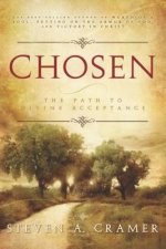 Chosen: The Path to Divine Acceptance