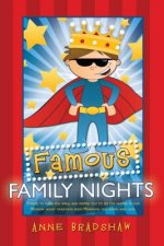 Famous Family Nights