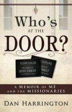 Who's at the Door?: A Memoir of Me and the Missionaries