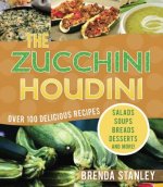 The Zucchini Houdini