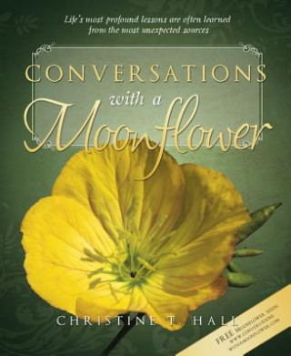 Conversations with a Moonflower