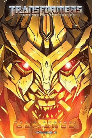 Transformers: Revenge of the Fallen: Defiance, Volume 4