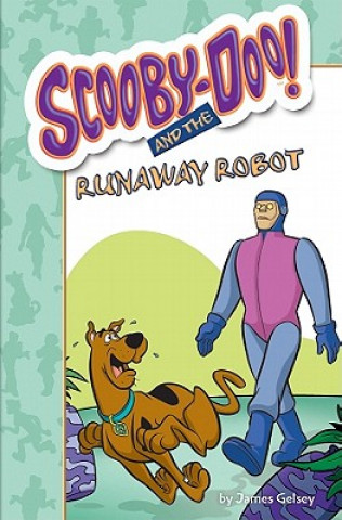 Scooby-Doo and the Runaway Robot