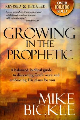 Growing In The Prophetic