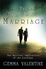 Purpose For Marriage, The