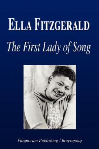 Ella Fitzgerald - The First Lady of Song (Biography)