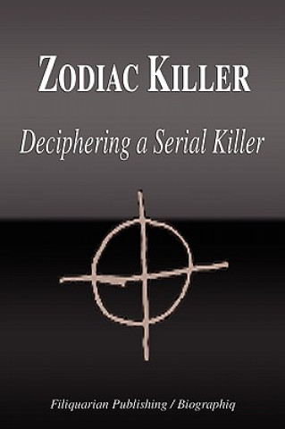 Zodiac Killer - Deciphering a Serial Killer (Biography)