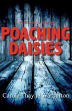 Poaching Daisies