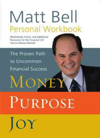 Money, Purpose, Joy Personal Workbook