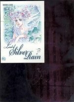 Land of Silver Rain: Volume 3