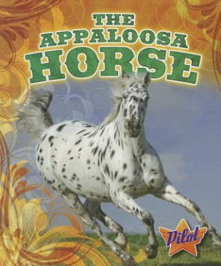 The Appaloosa Horse