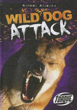 Wild Dog Attack