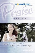 Praise Reports Vol I