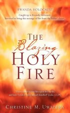 The Blazing Holy Fire