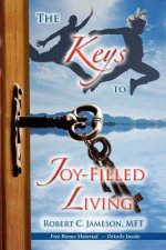 Keys to Joy-Filled Living