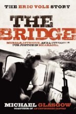 Bridge: The Eric Volz Story