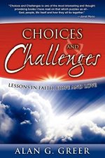 Choices & Challenges