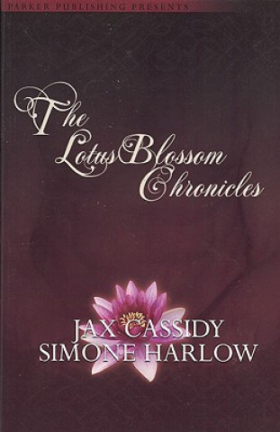 The Lotus Blossom Chronicles