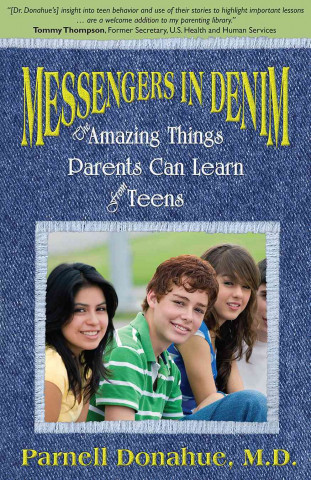 Messengers in Denim: The Lessons Parents Can Learn from Teens