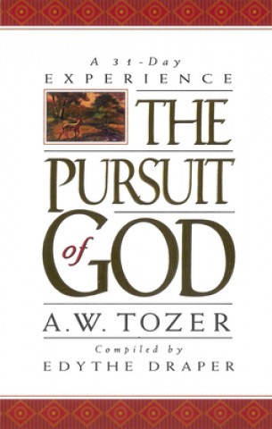 The Pursuit of God