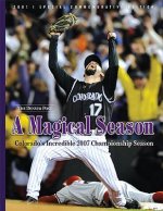 A Magical Season: Colorado's Incredible 2007 Championship Season