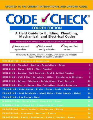 Code Check: An Illustrated Guide to Building a Safe House