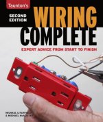 Taunton's Wiring Complete: Expert Advice from Start to Finish