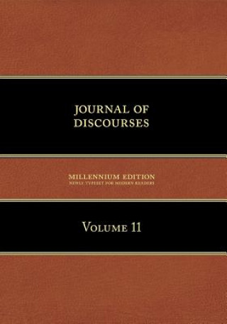 Journal of Discourses, Volume 11