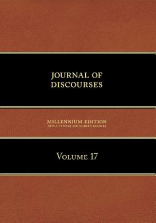 Journal of Discourses, Volume 17