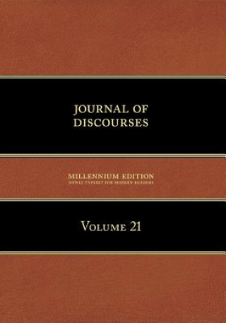 Journal of Discourses, Volume 21