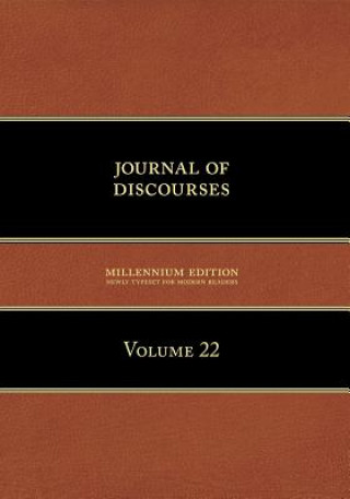 Journal of Discourses, Volume 22