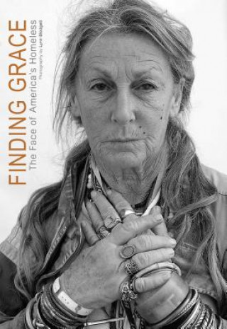 Finding Grace: The Face of America's Homeless