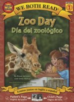 Zoo Day/Dia del Zoologico: Spanish/English Bilingual Edition (We Both Read - Level 1)