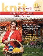 Knit Along with Debbie Macomber: Debbie's Favorites