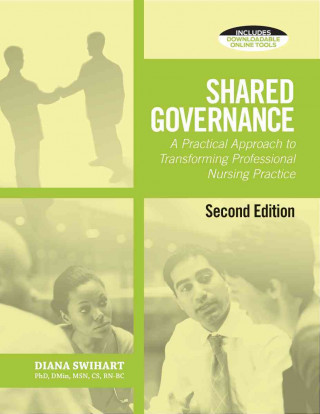 Shared Governance: A Practical Approach to Transform Professional Nursing Practice