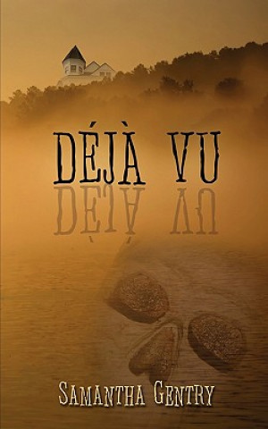 Deja Vu