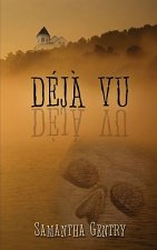 Deja Vu