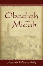 Obadiah and Micah: Prophets of God's Faithfulness
