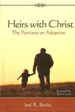 Heirs with Christ: The Puritans on Adoption