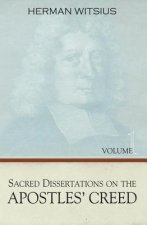 The Apostles' Creed, 2 Vols.